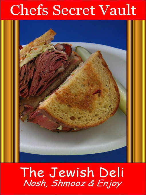 Title details for The Jewish Deli by Chefs Secret Vault - Available